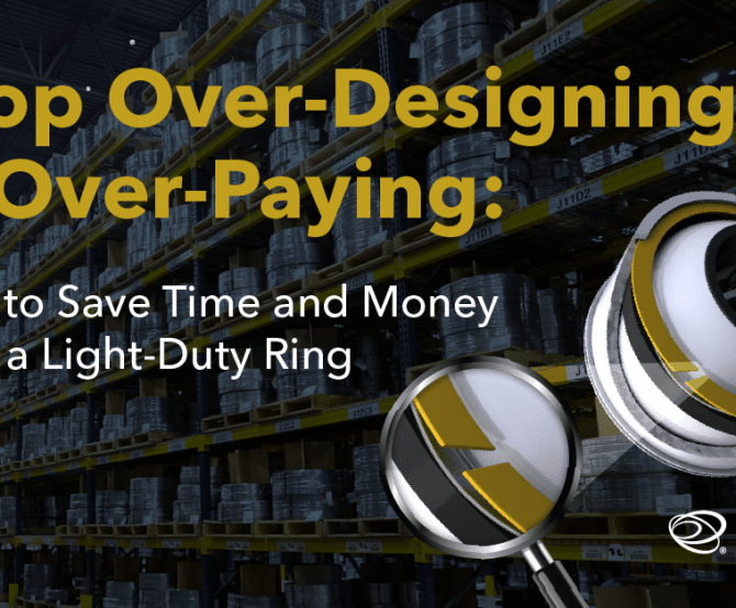 Image SPONSORED. Stop Over-Designing: How to Save Time and Money with a Light-Duty Ring (by Smalley)