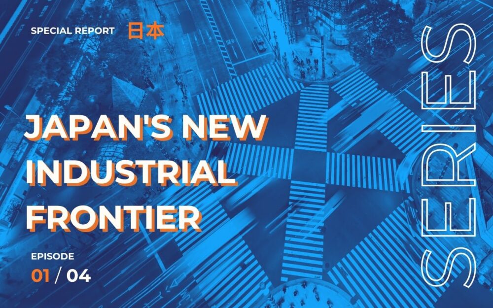 Japan’s New Industrial Frontier (1/4): Why Are Japanese Manufacturers Looking to Europe Again?
